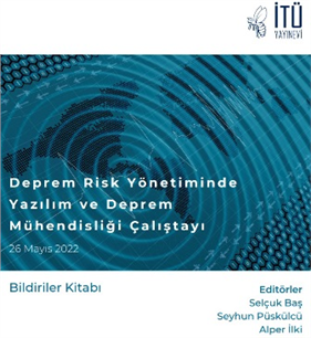 26 Mayıs 2022 tarihinde çevrimiçi olarak yapılan, “Deprem Risk Yönetiminde Yazılım ve Deprem Mühendisliği (YDMÇ-2022)” çalıştayı Bildiriler Kitabı yayınlandı